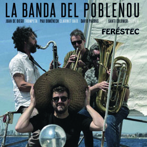 La Banda del Poblenou - Feréstec